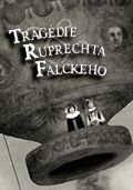 Tragédie Ruprechta Falckého