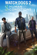 Watch Dogs 2: Human Conditions