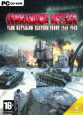 Commanding Officer: Tank Battalion Eastern Front 1941-1945