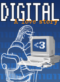 Digital: A Love Story