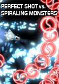 Perfect Shot vs. Spiraling Monsters